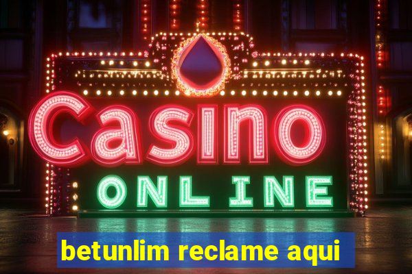 betunlim reclame aqui